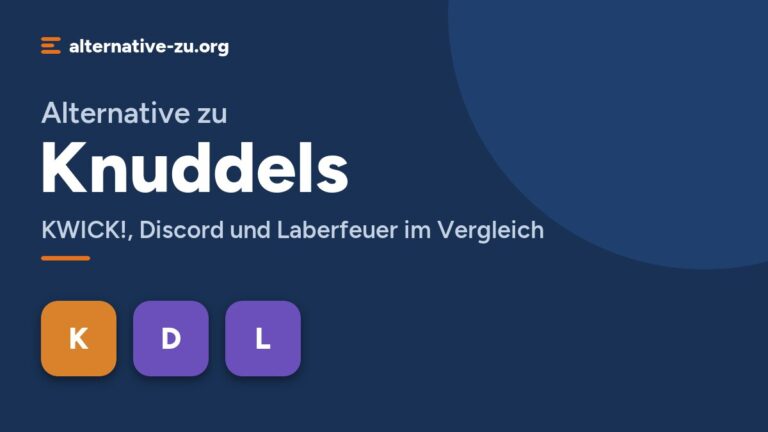 Alternative zu Knuddels: KWICK!, Discord und Laberfeuer im Vergleich