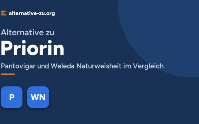 Alternative zu Priorin: Pantovigar und Weleda Naturweisheit im Vergleich