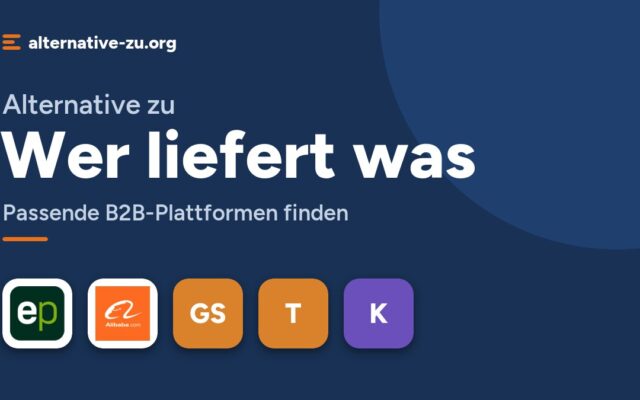 Alternative zu Wer liefert was: Passende B2B-Plattformen finden