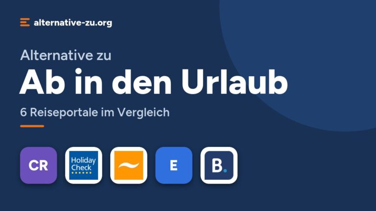 Alternative zu Ab in den Urlaub: 6 Reiseportale im Vergleich