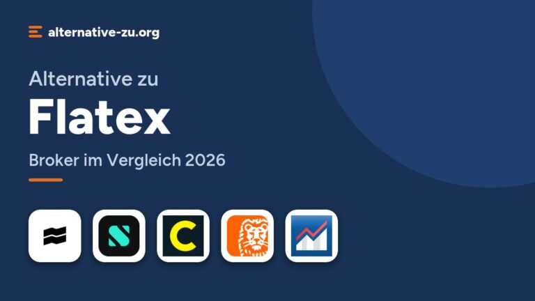 Alternative zu Flatex finden: Broker im Vergleich 2026