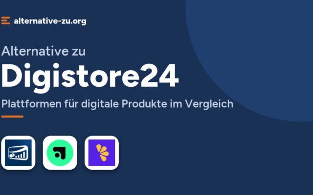 Alternative zu Digistore24: Plattformen für digitale Produkte im Vergleich