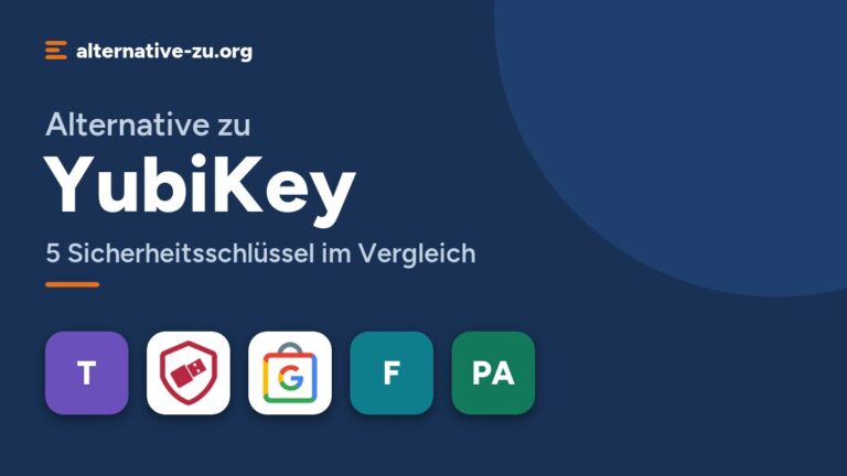 Alternative zu YubiKey: 5 Sicherheitsschlüssel im Vergleich