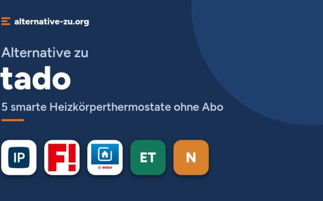 Alternative zu tado: 5 smarte Heizkörperthermostate ohne Abo